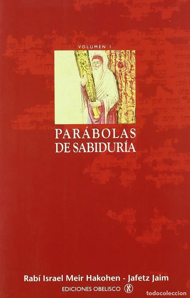 Livres: PARABOLAS DE SABIDURIA I - ISRAEL MEIR HAKOHEN