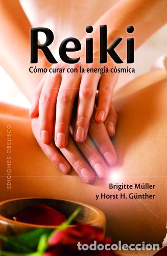 B&uuml;cher: REIKI. COMO CURAR CON LA ENERGIA COSMICA - HORST H. G&Uuml;NTER