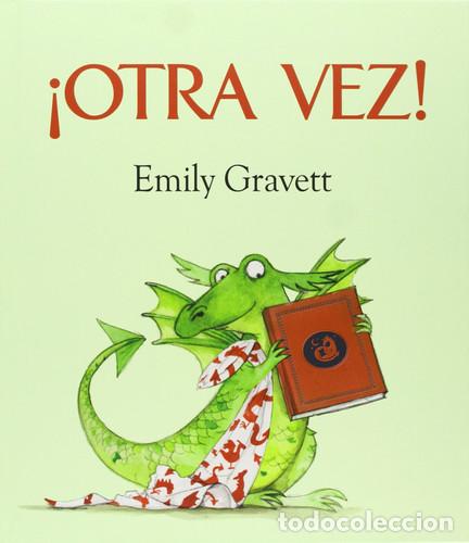 Libros: OTRA VEZ! - EMILY GRAVETT
