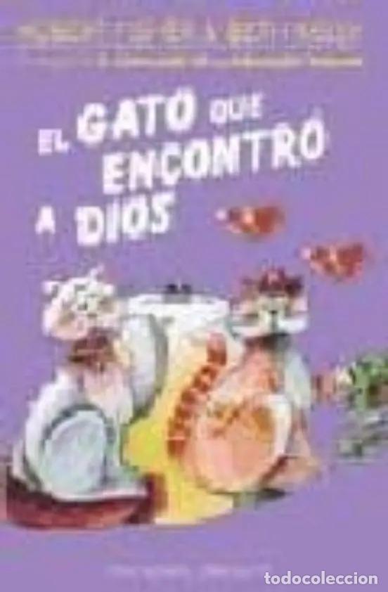 Libros: ** GATO QUE ENCONTRO A DIOS EL - ROBERT FISHER