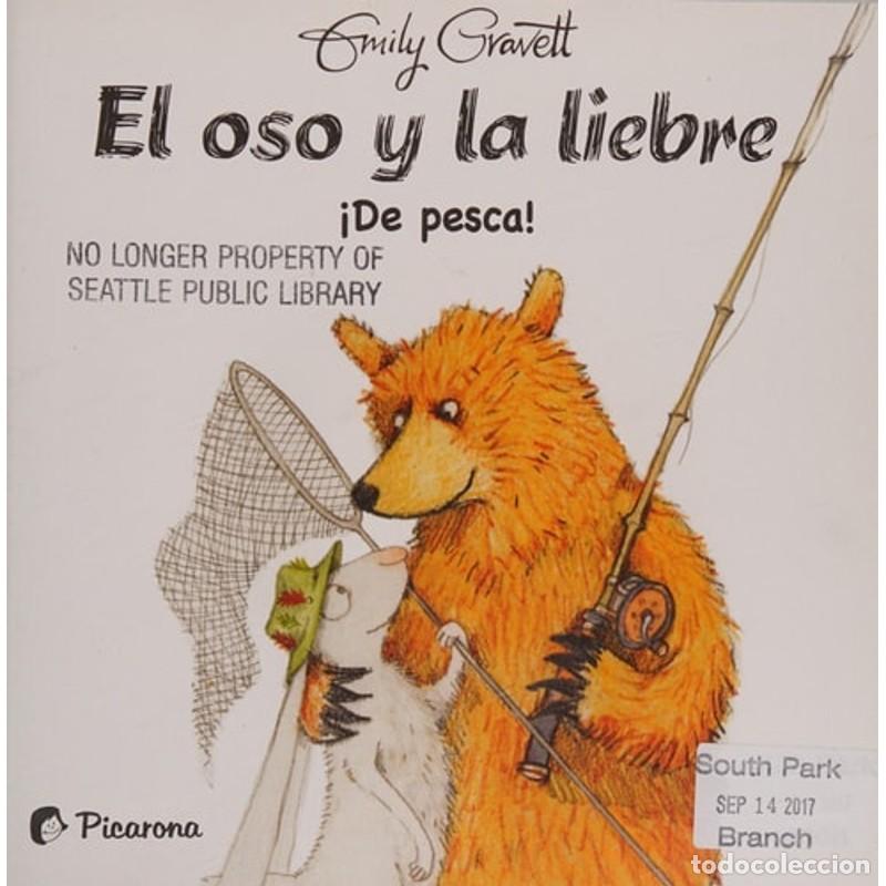 Libros: OSO Y LA LIEBRE, EL. DE PESCA! - EMILY GRAVETT
