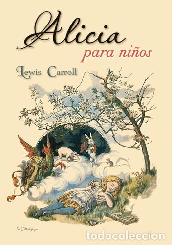 Libros: ALICIA PARA NI&Ntilde;OS - LEWIS CARROLL
