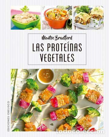 Libros: PROTEINAS VEGETALES, LAS - MONTSE BORT ANDUCAS