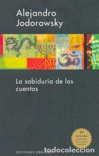 Libros: SABIDURIA DE LOS CUENTOS, LA - ALEJANDRO JODOROWSKY - Foto 1