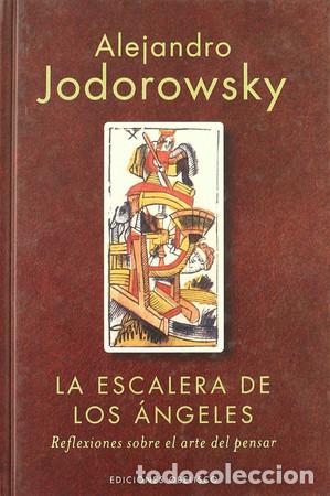 Livres: ESCALERA DE LOS ANGELES, LA - ALEJANDRO JODOROWSKY
