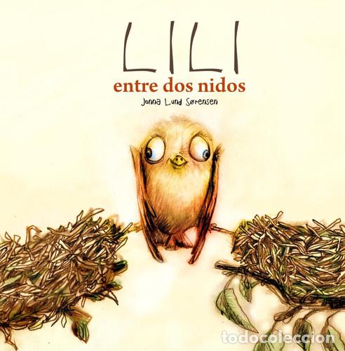 Libri di seconda mano: LILI ENTRE DOS NIDOS - JONNA LUND SORENSEN