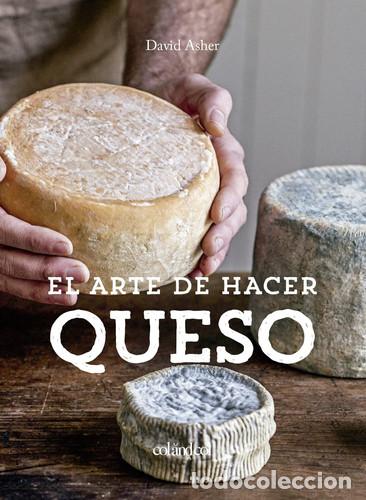 Libri di seconda mano: ARTE DE HACER QUESO - DAVID ASHER ROTSZTAIN