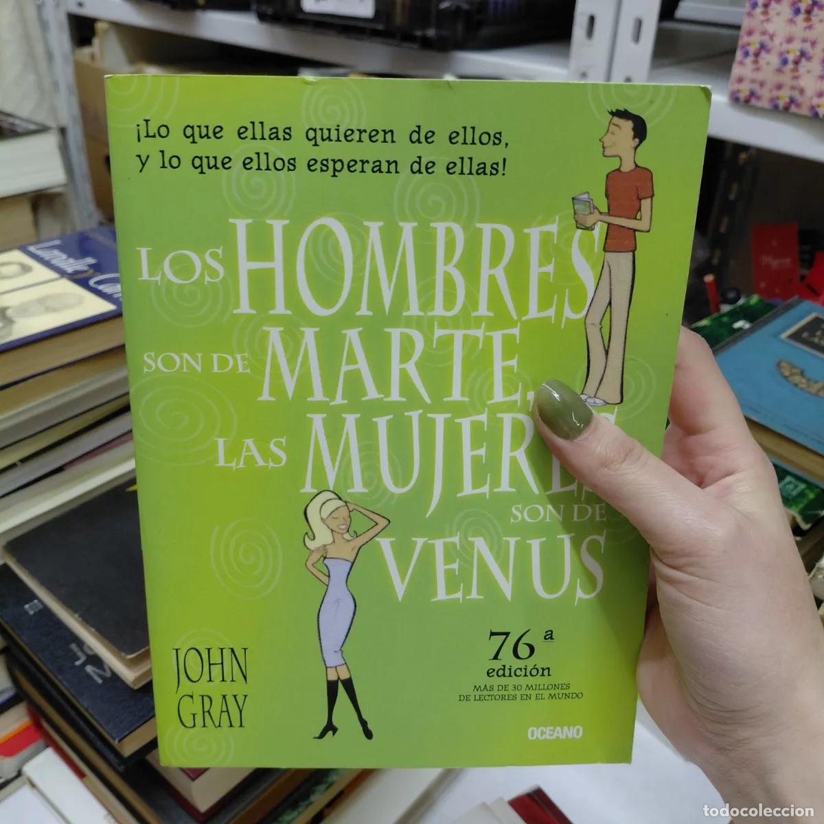 Libros: Los hombres son de Marte, las mujeres son de Venus - John Gray