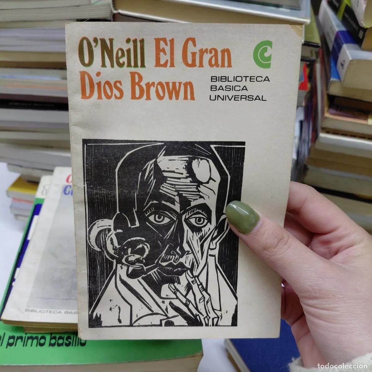 Libri di seconda mano: El gran Dios Brown - O'Neill