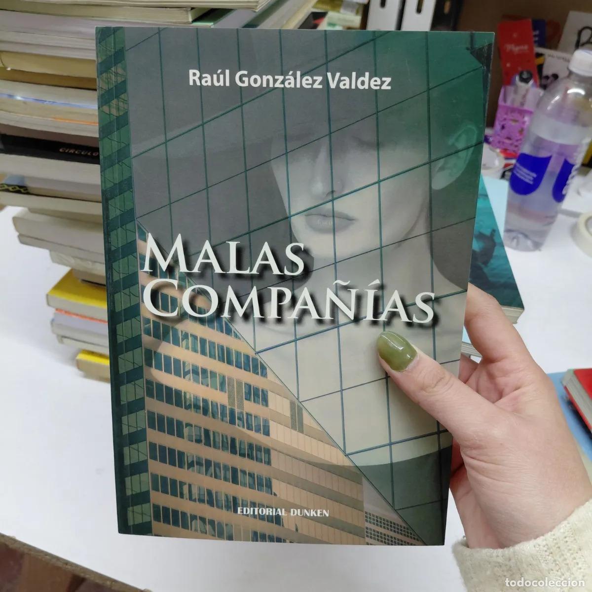Libros: Malas compa&ntilde;ias - Valdez - Foto 1
