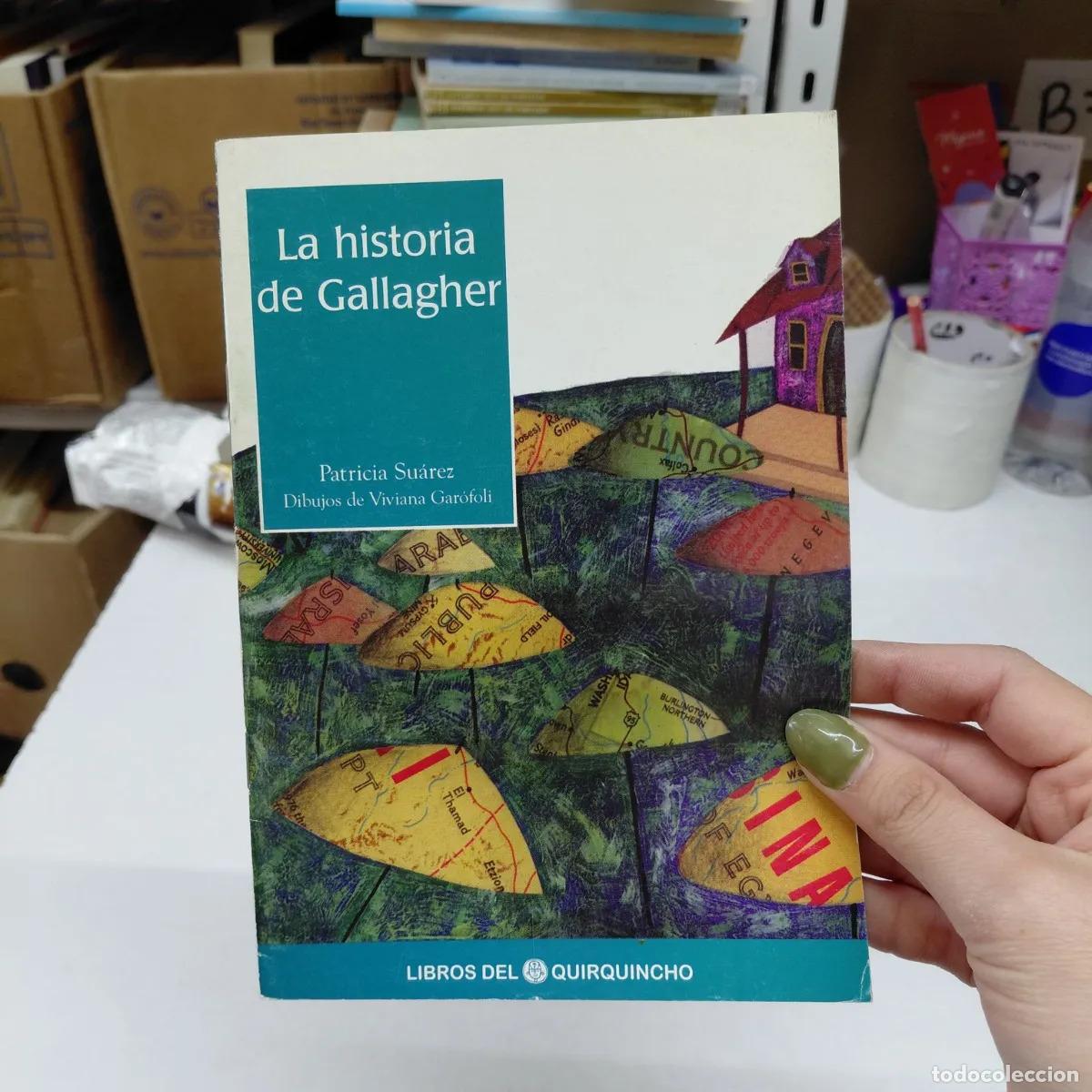 B&uuml;cher: La historia de Gallagher - Patricia Suarez