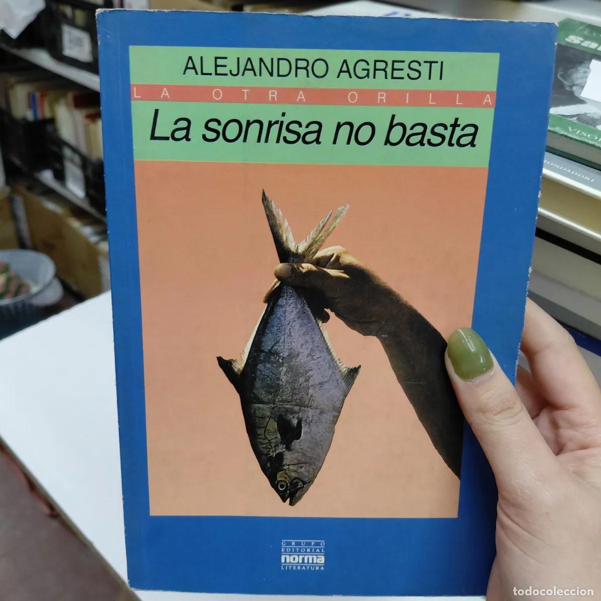 Libros: La sonrisa no basta (det.) - Agresti - Foto 1