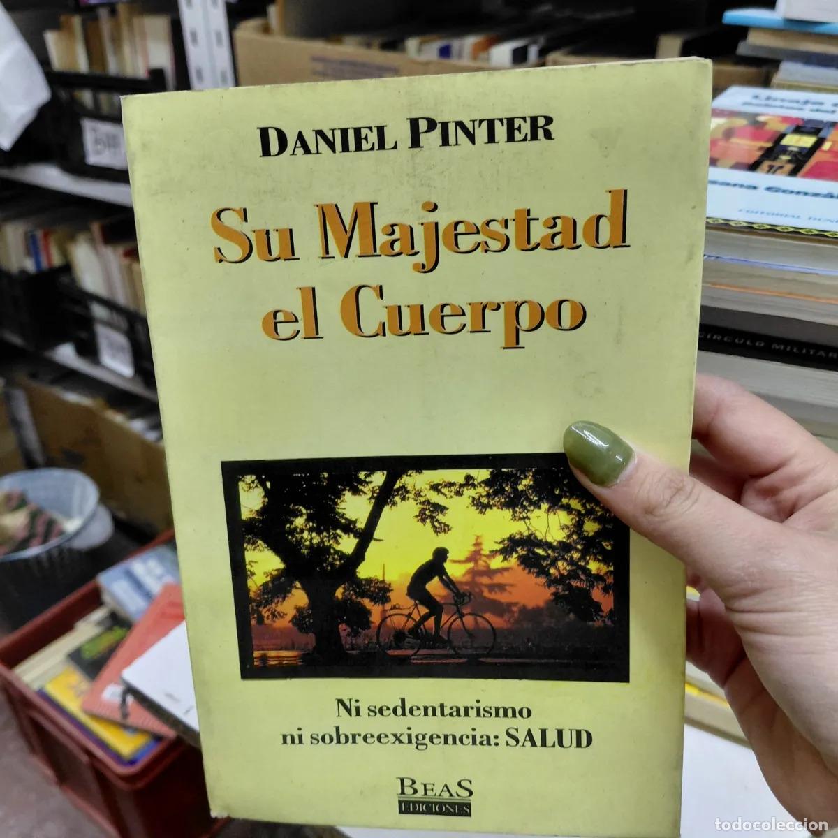 Libros: Su majestad el cuerpo - Pinter