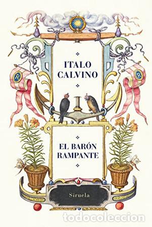 Libros: ** BARON RAMPANTE EL (ED. CENTENARIO) - ITALO CALVINO