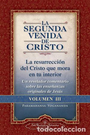 B&uuml;cher: SEGUNDA VENIDA DE CRISTO LA (III) - PARAMAHANSA YOGANANDA
