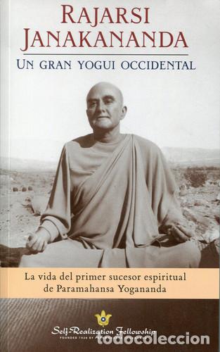 Libros: RAJARSI JANAKANANDA. UN GRAN YOGUI OCCIDENTAL - RAJARSI JANAKANANDA