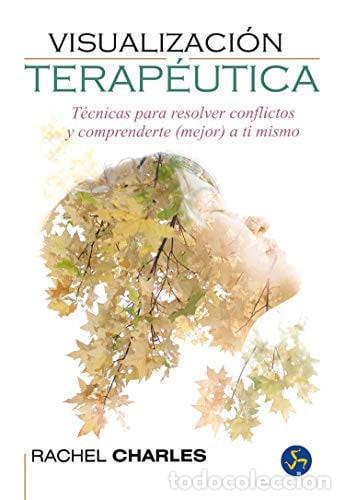 Libros: VISUALIZACION TERAPEUTICA - CHARLES RACHEL - Foto 1