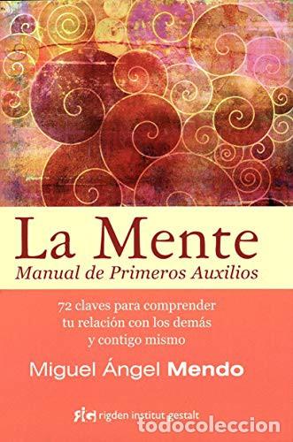 Libri di seconda mano: MENTE MANUAL DE PRIMEROS AUXILIOS - MIGUEL ANGEL MENDO