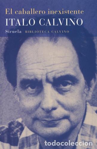 B&uuml;cher: ** CABALLERO INEXISTENTE EL - ITALO CALVINO