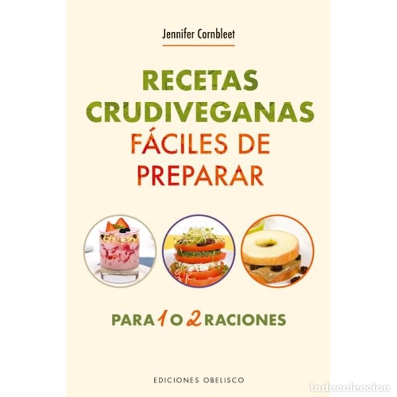 Libros: RECETAS CRUDIVEGANAS FACILES DE PREPARAR - JENNIFER CORNBLEET - Foto 1