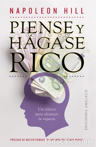 Libros: ** PIENSE Y HAGASE RICO - NAPOLEON HILL - Foto 1