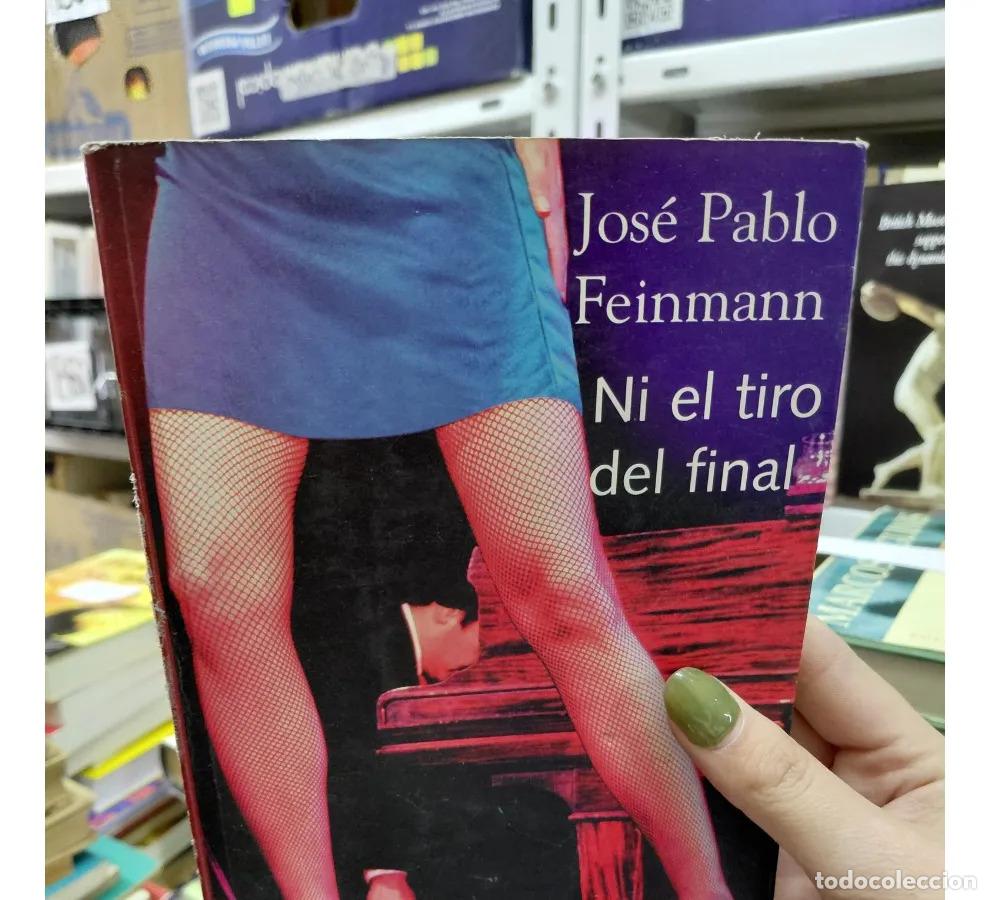Libros: Ni el tiro del final - Feinmann - Foto 1