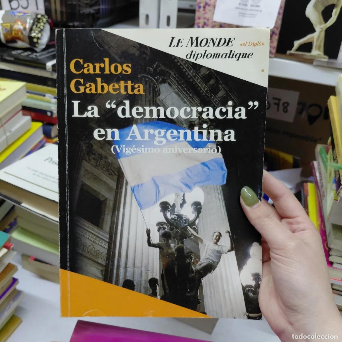 Libros: La democracia en Argentina - Gabetta - Foto 1