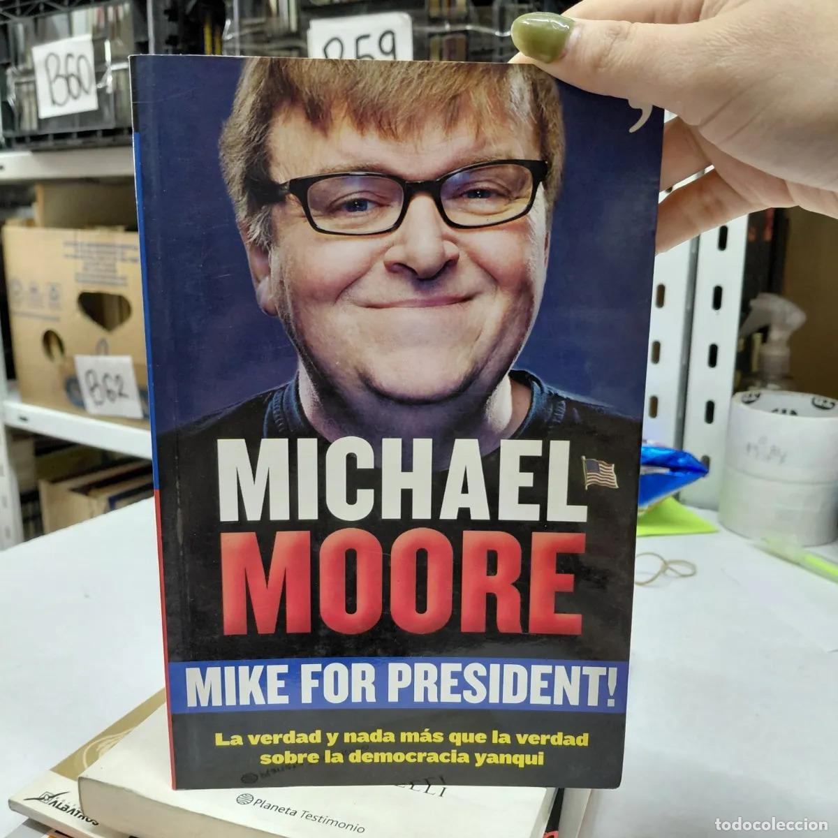 B&uuml;cher: Mike for president - Michael Moore