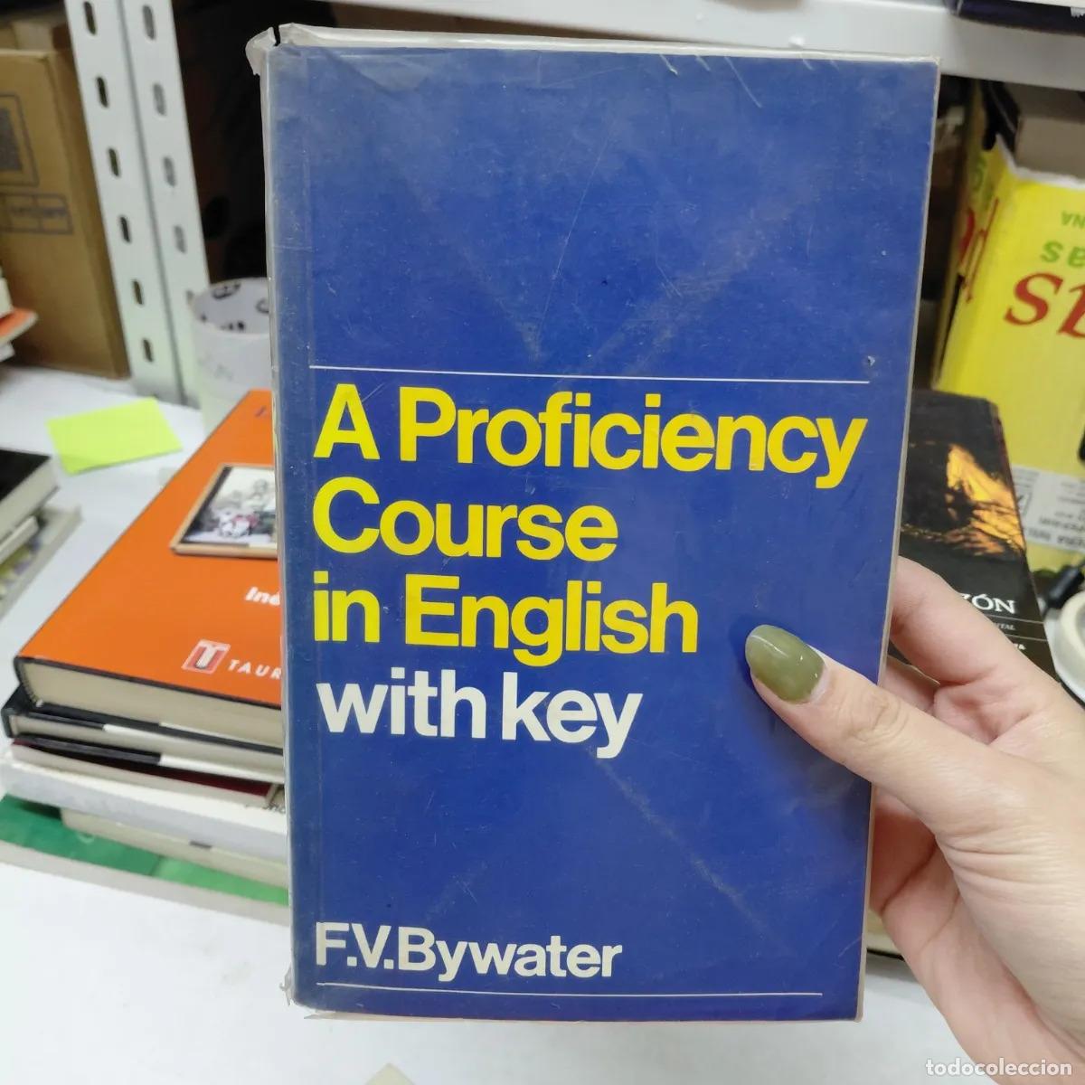 B&uuml;cher: A proficiency course in english - Bywater