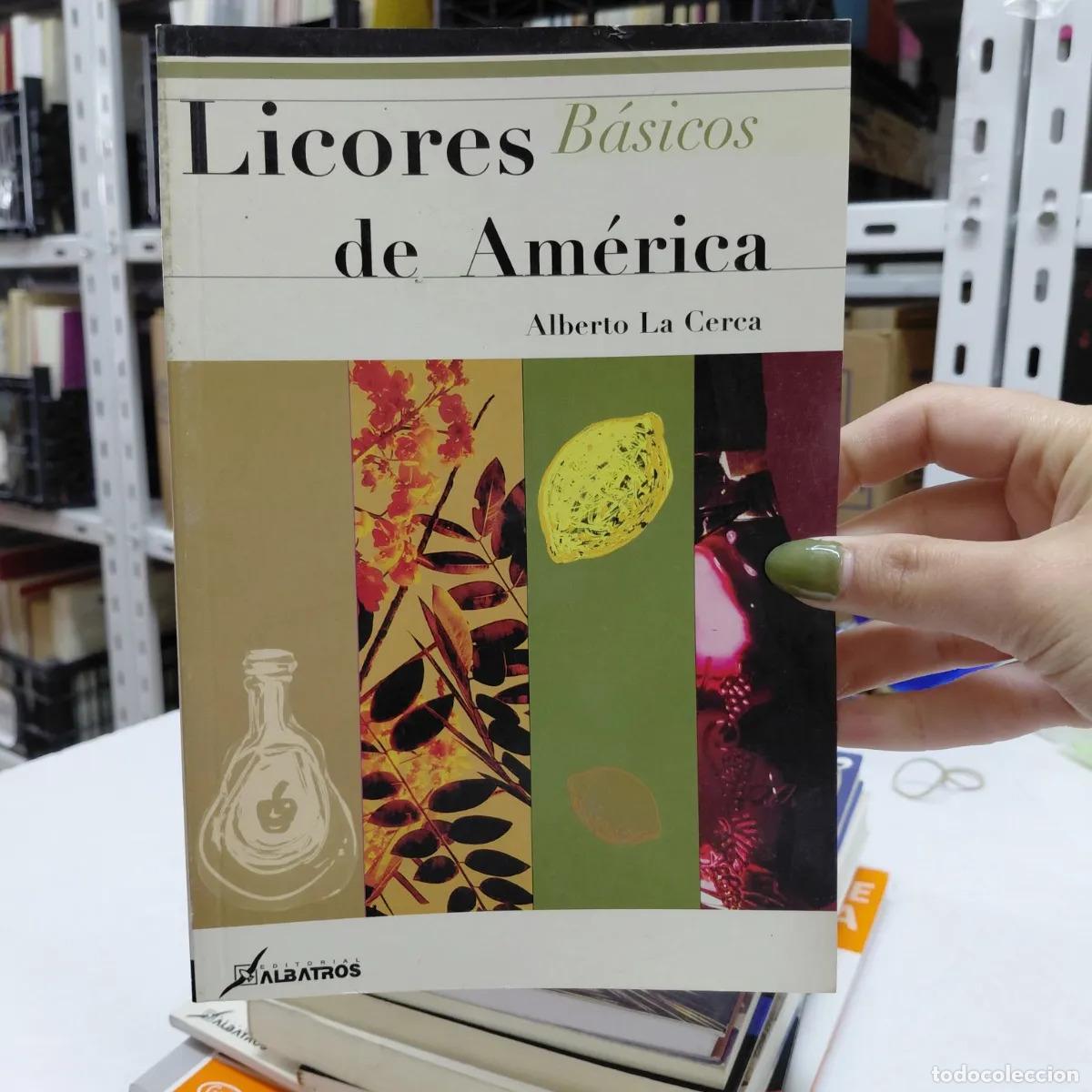 Libros: Licores basicos de America - La Cerca - Foto 1