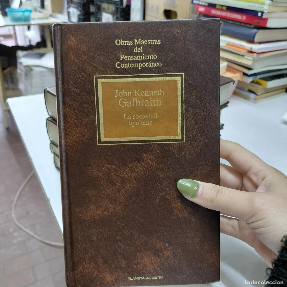 Libros: La sociedad opulenta - Galbraith