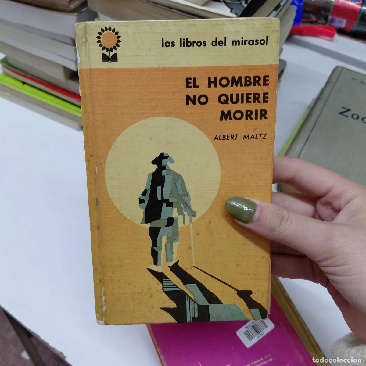 Libros: El hombre no quiere morir - Maltz - Foto 1