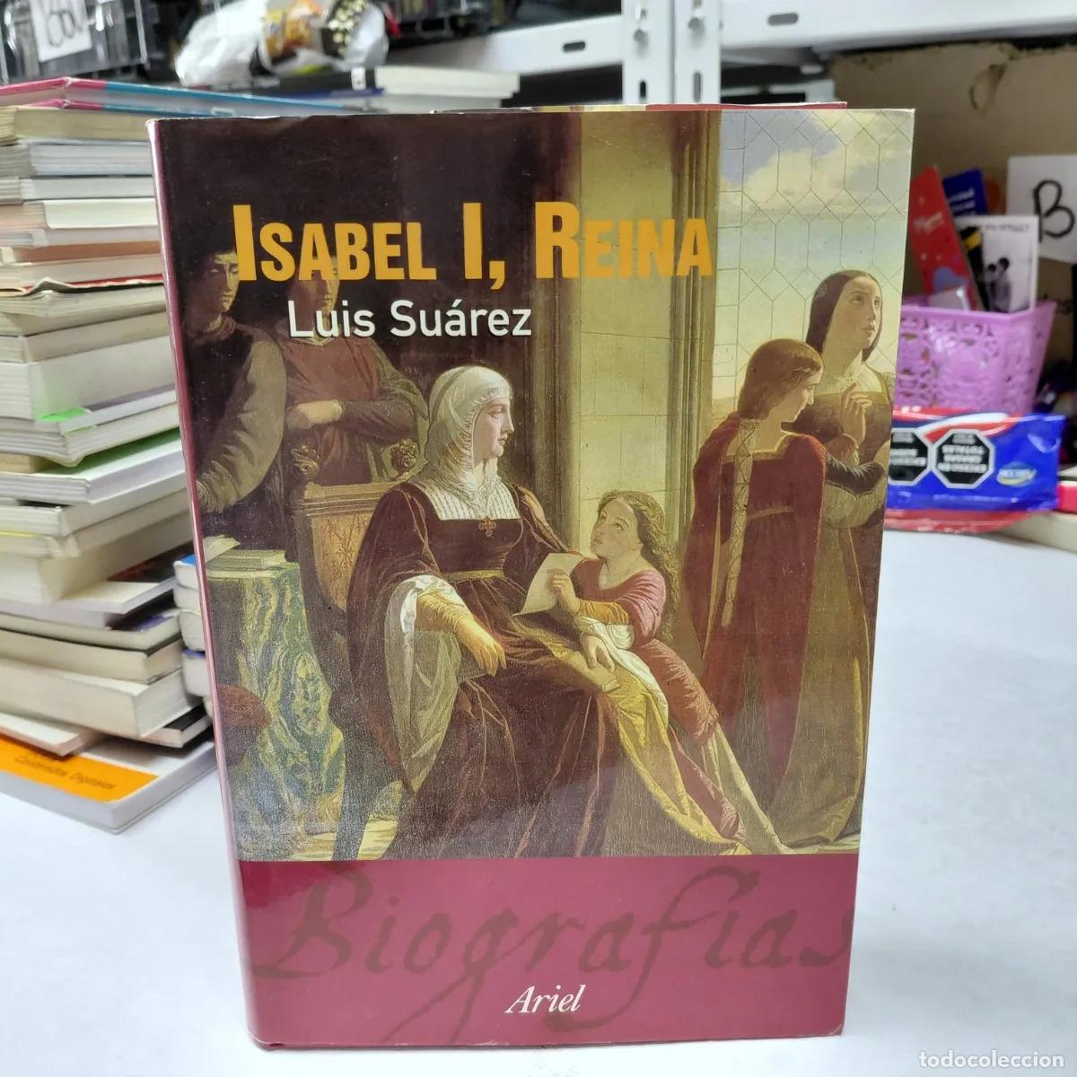 Libros: Isabel I, reina - Suarez - Foto 1