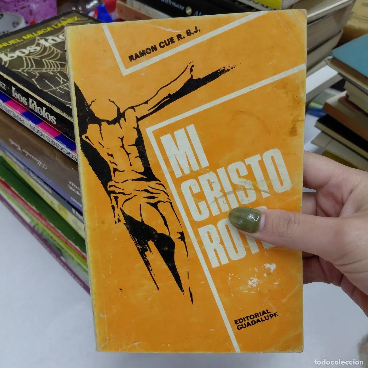 Libros: Mi cristo roto - Cue - Foto 1