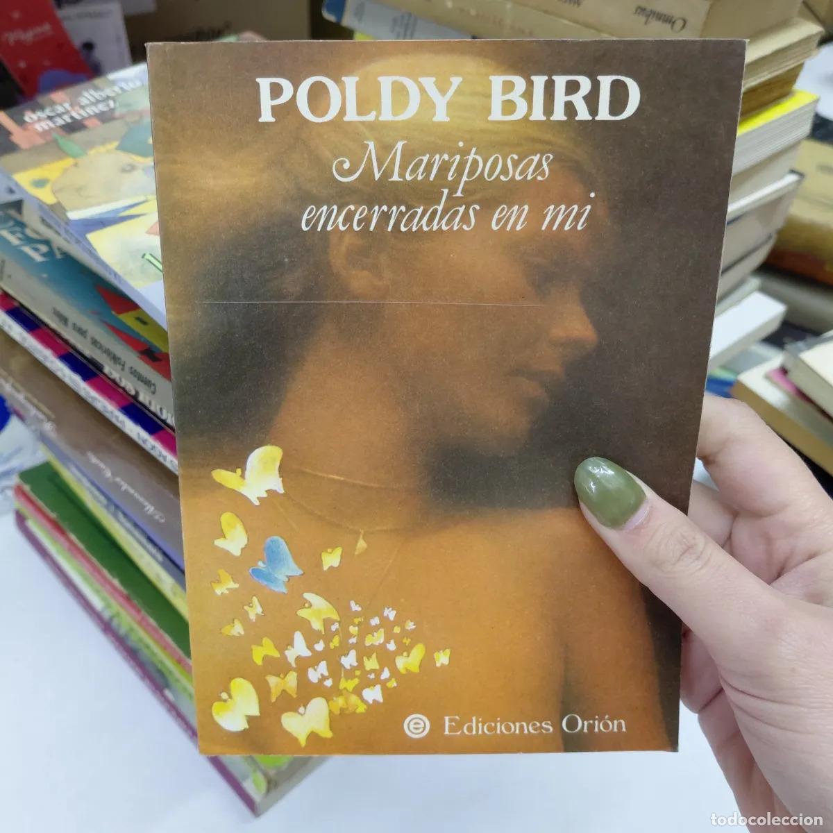 B&uuml;cher: Mariposas encerradas en mi - Bird