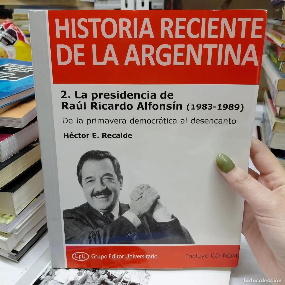 B&uuml;cher: La presidencia de Raul Ricardo Alfonsin - Recalde