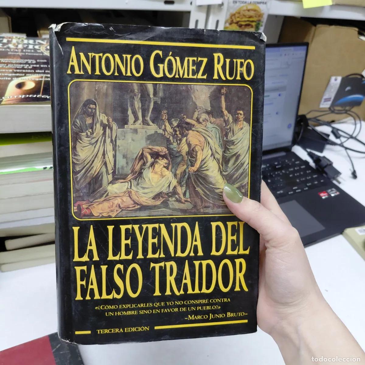 Libros: La leyenda del falso traidor (det.) - Gomez Rufo - Foto 1