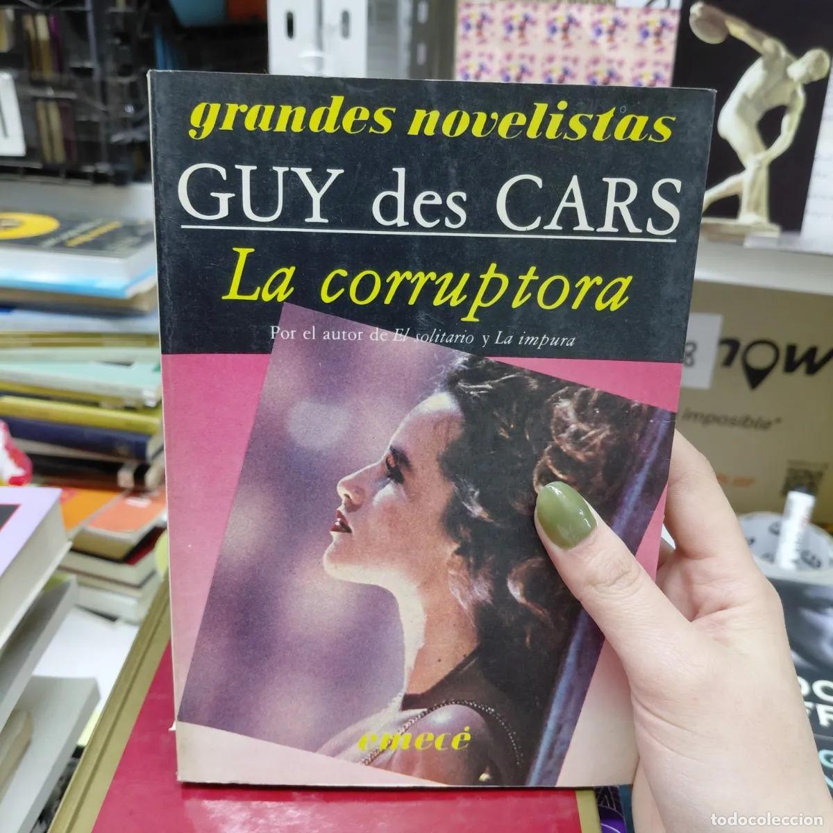 B&uuml;cher: La corruptora (det.) - Guy des Cars