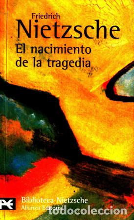 Libri di seconda mano: ** NACIMIENTO DE LA TRAGEDIA EL - FRIEDRICH NIETZSCHE