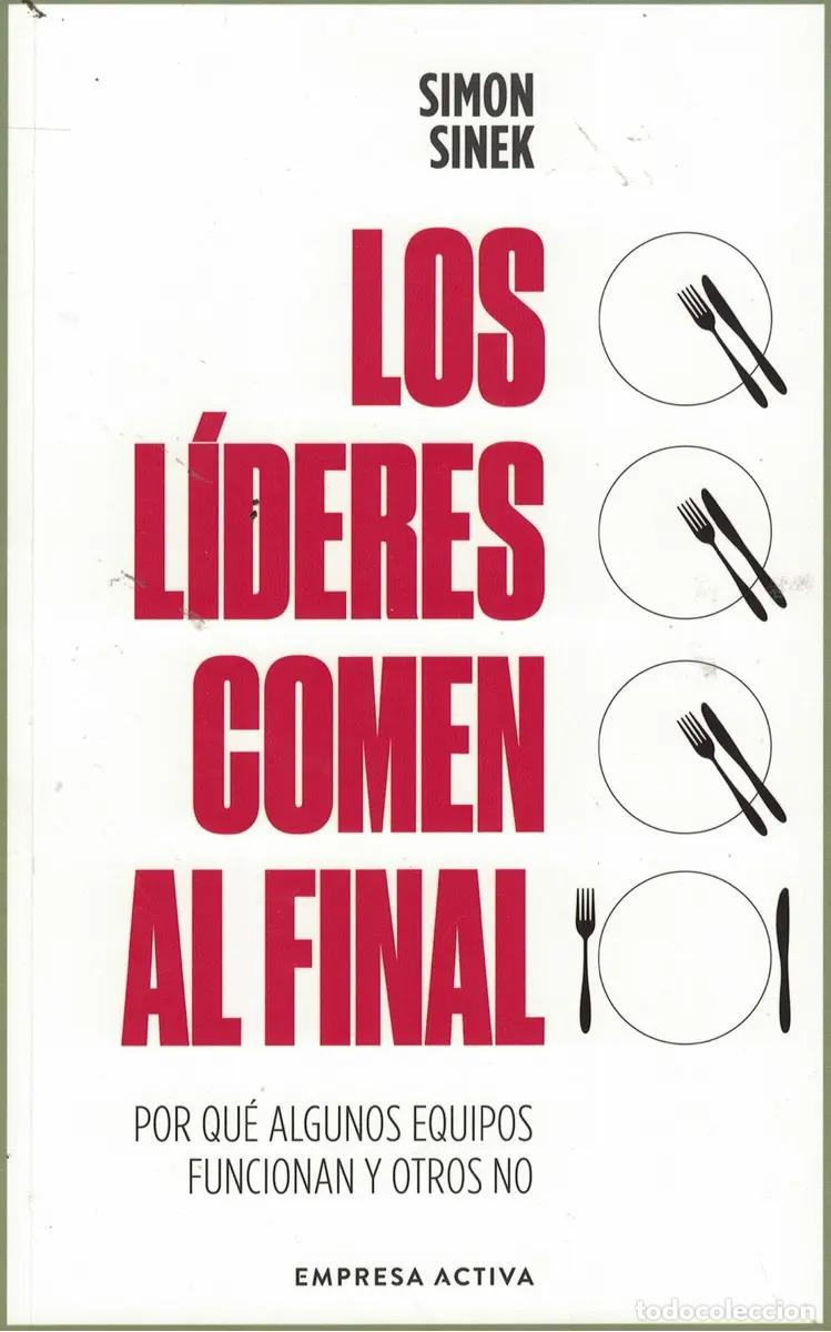 Libros: LIDERES COMEN AL FINAL, LOS (EDICION REVISADA) (ARG)