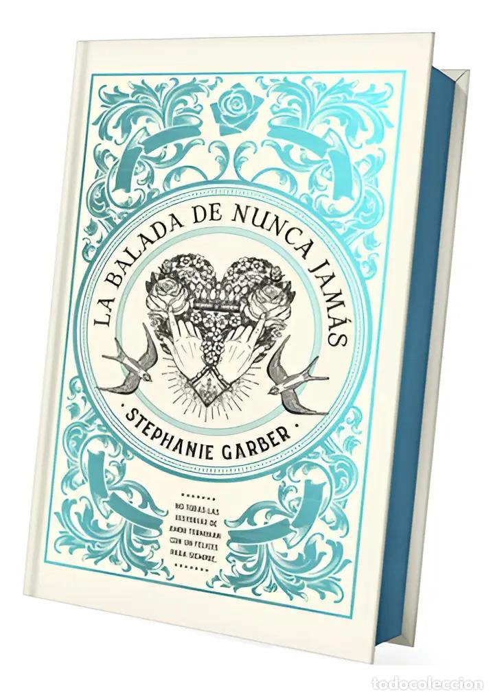 Libros: BALADA DE NUNCA JAMAS, LA - EDICION LIMITADA