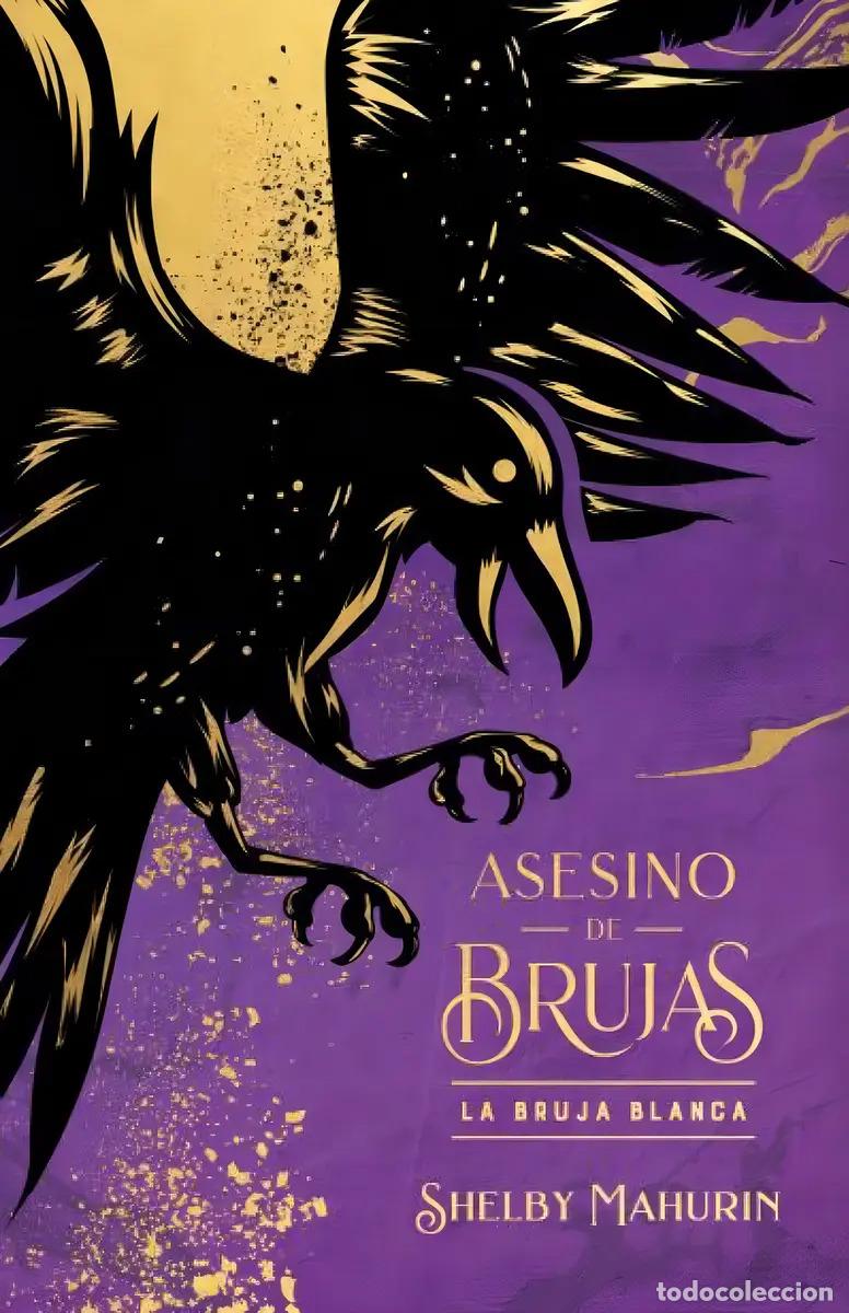 Libros: ASESINO DE BRUJAS #1 LA BRUJA BLANCA - EDICION LIMITADA