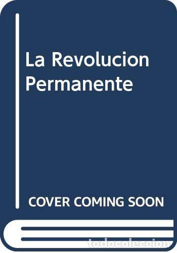 Libros: La Revoluci&oacute;n permanente - Le&oacute;n Trotsky - Foto 1