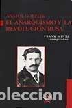 Libri di seconda mano: Anatol Gorelik. El anarquismo y la revoluci&oacute;n rusa - Frank Mintz (compilador)