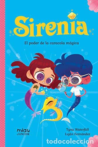 Libros: SIRENIA 1 . EL PODER DE LA CARACOLA MAGICA - WATERFALL , TYNA - Foto 1