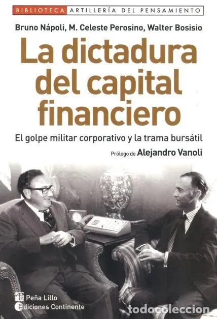 B&uuml;cher: DICTADURA DEL CAPITAL FINANCIERO, LA - NAPOLI , BRUNO