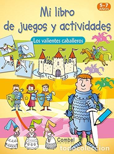 Livros em segunda m&atilde;o: VALIENTES CABALLEROS . MI LIBRO DE JUEGOS Y ACTIVIDADES 5-7 A/OS , LOS - DE BECKER , PAUL