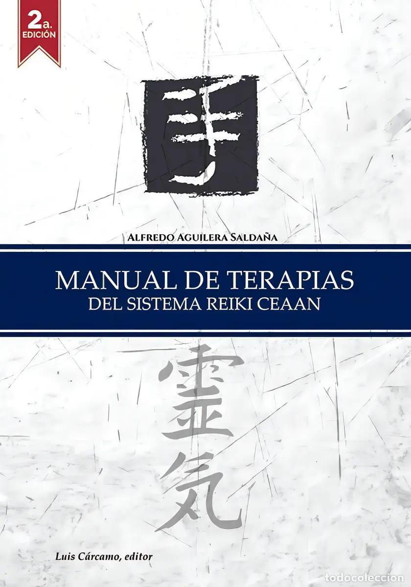 Libri di seconda mano: MANUAL DE TERAPIAS DEL SISTEMA REIKI CEAAN - N.E. - AGUILERA SALDA/A , ALFREDO