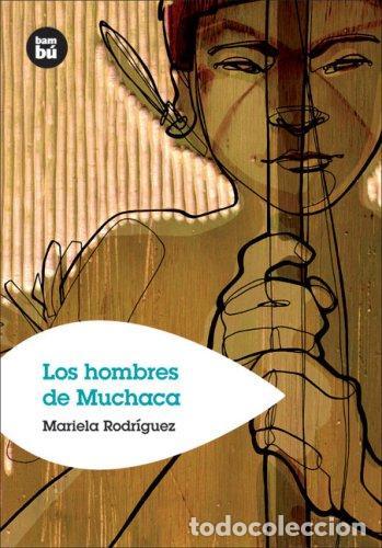 Libros: HOMBRES DE MUCHACA ,LOS - RODRIGUEZ , MARIELA - Foto 1