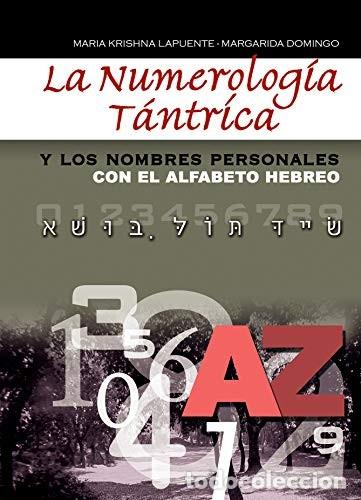 B&uuml;cher: NUMEROLOGIA TRANTRICA Y LOS NOMBRES PERSONALES CON EL ALFABETO HEBREO , LA - LAPUENTE , MARIA KRISHN